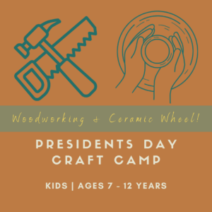 President's Day Holiday Craft Camp at San Diego Craft Collective