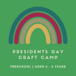 President's Day Holiday Craft Camp at San Diego Craft Collective