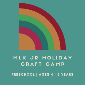 MLK Jr. Holiday Holiday Craft Camp at San Diego Craft Collective