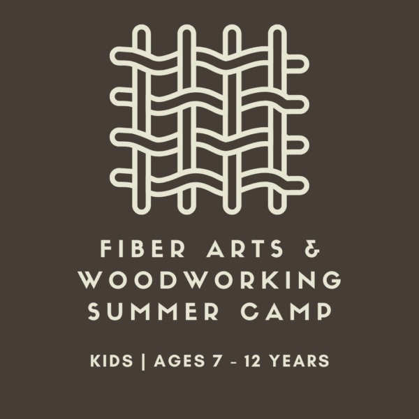 Summer Fiber Arts & Woodworking Camp at San Diego Craft Collective, Ages 7-12yrs