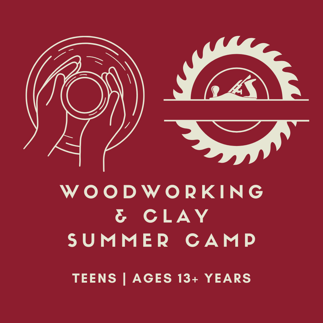 Summer Teens Clay & Woodworking Camp at San Diego Craft Collective, Ages 13+yrs