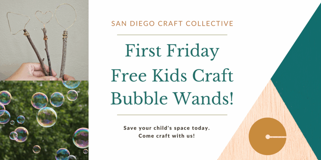 First Friday free kids craft at San Diego Craft Collective in Liberty Station from 5-6pm every first Friday of the month.