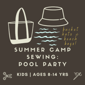 Sewing Summer Camps at San Diego Craft Collective in Liberty Station